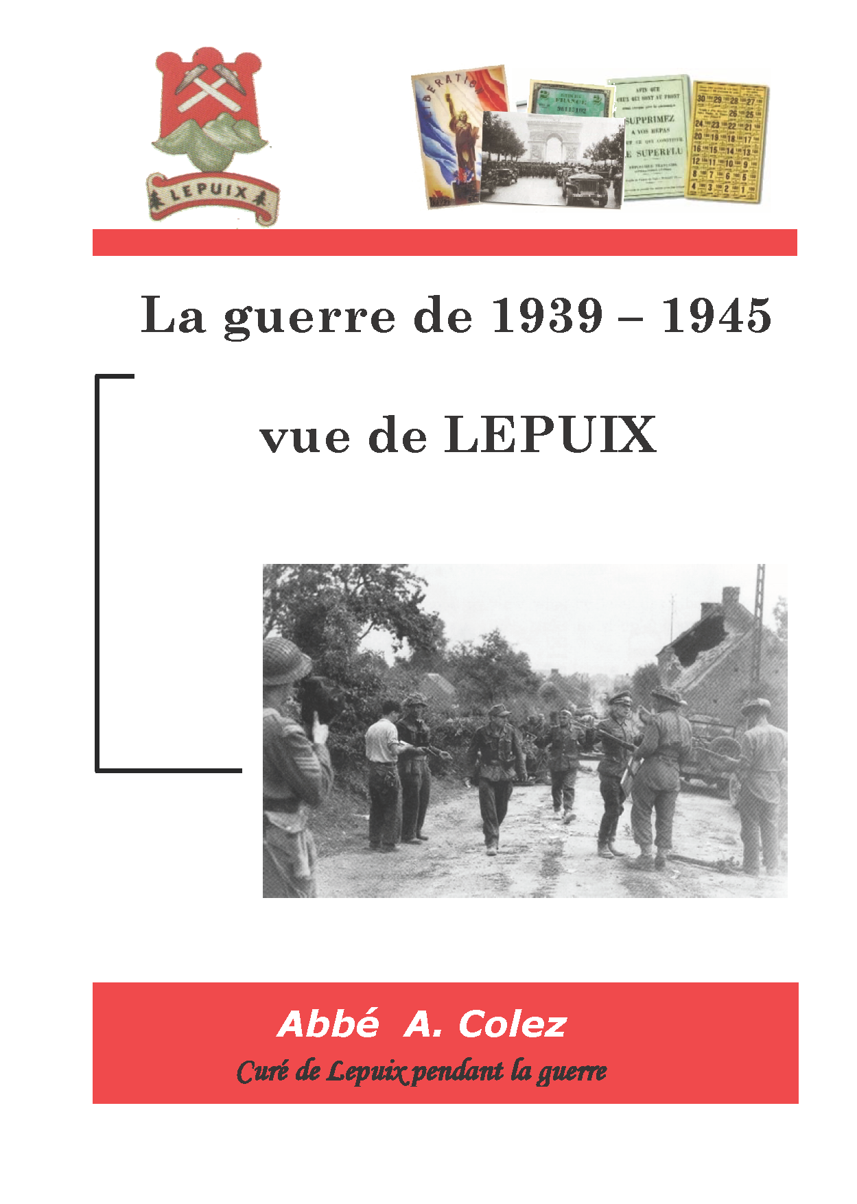 Guerre de 1939 racontée par l'Abbé Colez